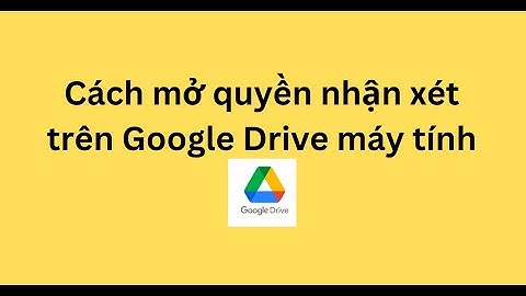 Hướng dẫn mở chế độ nhận xét trên docs google năm 2024