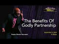 Pastor Marlon Saunders "The Benefits Of Godly Partnership" (12/15/24; 11:00am)