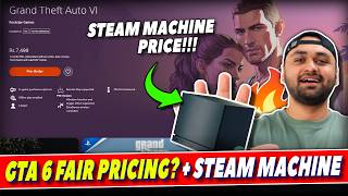 Big Bombas! GTA 6 Price & Steam Console Price Reveal | Facts & My Opinion