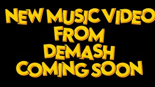 NEW MUSIC VIDEO FROM DEMASH AND I CANT WAIT