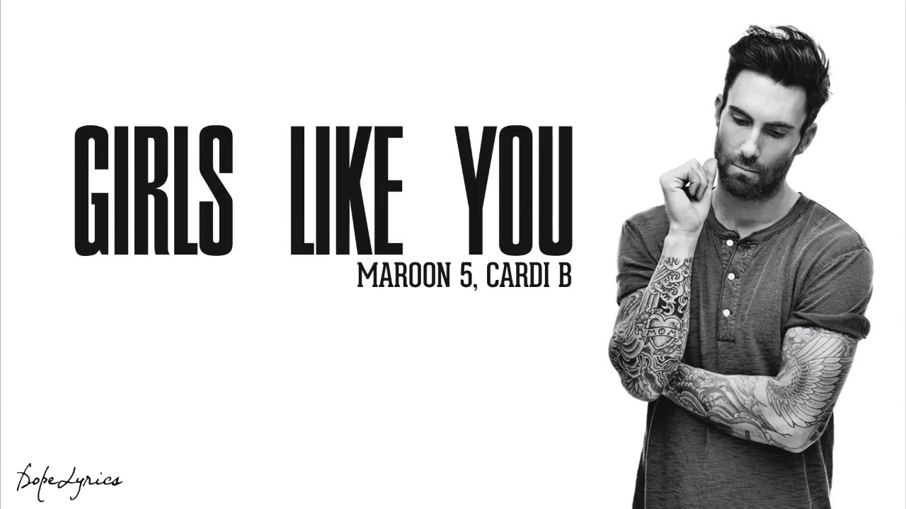 Girls like you lyrics - YouTube