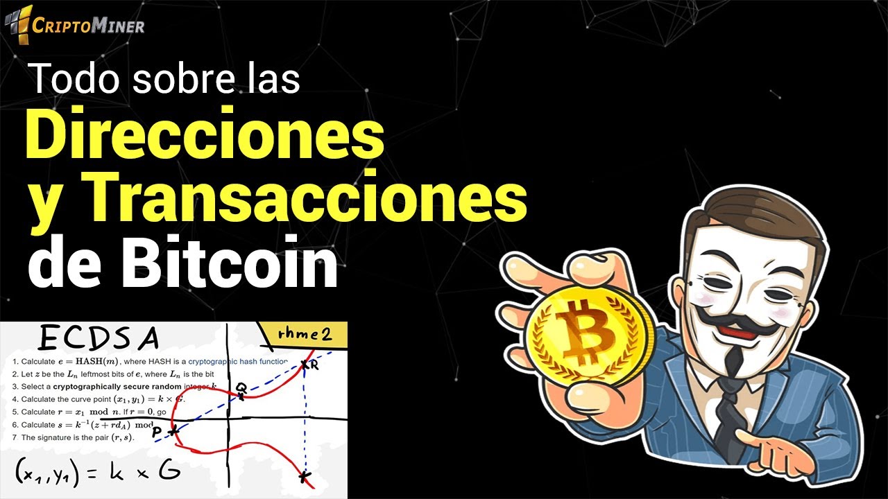 ✅✅ Todo Sobre las Direcciones y Transacciones de #Bitcoin [COMO CALCULAR LAS TARIFAS DE TRANSACCIÓN]