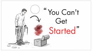 The Deeper Reason You Can't Get Started