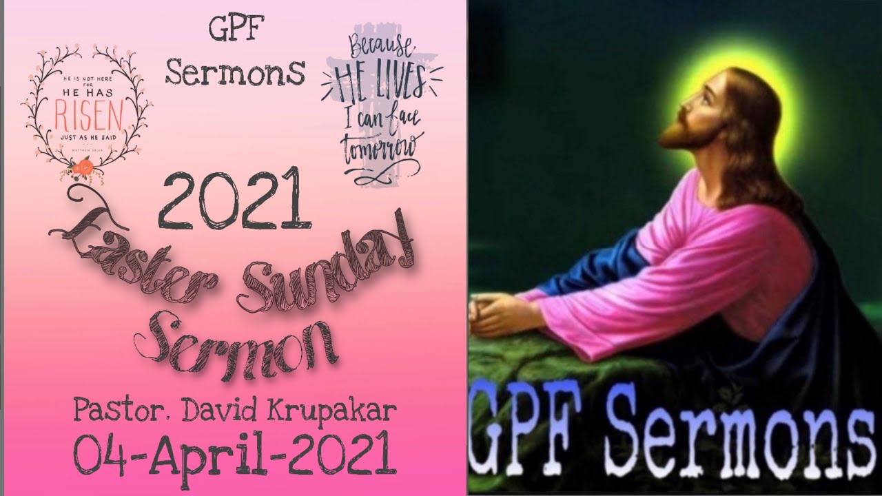 Easter Sunday | GPF Guntur | GPF Sermons | Lent 2021 | 04-April-2021 | Sunday Sermon