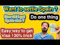 Move to Spain / how to get Spain visa from Pakistan ? Spain TRC / Spain immigration update