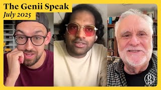 July 2025 • The Genii Speak