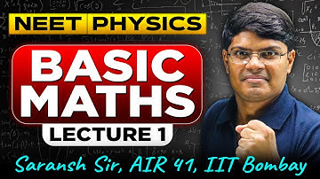 NEET Physics : Basic Maths  | All Concepts, Tricks | Physics One Shot | eSaral
