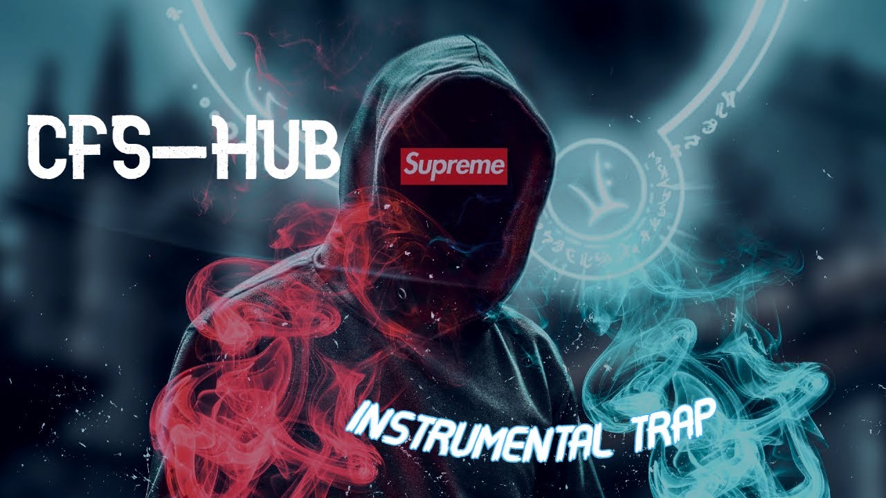 CFS-Hub--SUPREME I INSTRUMENTAL TRAP#1