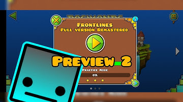 FRONTLINES FULL VERSION | REMASTERED | Preview 2 | Geometry Dash |