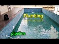 swimming pool ka pipe fitting, Karne Ka Tarika .plumbing work