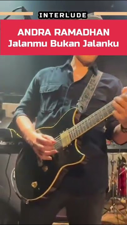 Andra Ramadhan - Jalanmu Bukan Jalanku - Andra and The Backbone