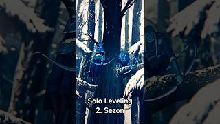 Solo Leveling 2.Sezon Tüm Heyacanıyla