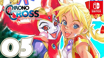 CHRONO CROSS REMASTER [Switch] | Gameplay Walkthrough Part 5 | No Commentary
