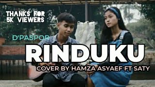 D'PASPOR - RINDUKU cover BY HAMZA  ASHAEF feat SATY (akustik & lirik) #WSMmusic