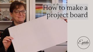 How to make a project board @EpidaStudio