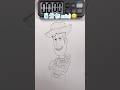 Drawing Woody in 5sec,10sec,1mins,5mins トイストーリーのウッディを5秒、10秒、1分、5分で描いてみた #toystory #shorts
