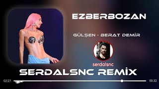 Gülşen - Ezberbozan (Berat Demir Remix) @Sound4LifeTV