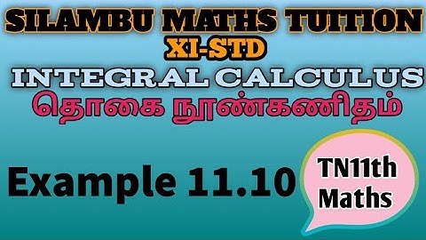 Example 11.10|TN11th Maths|Chapter 11|Integral Calculus|in Tamil|in English