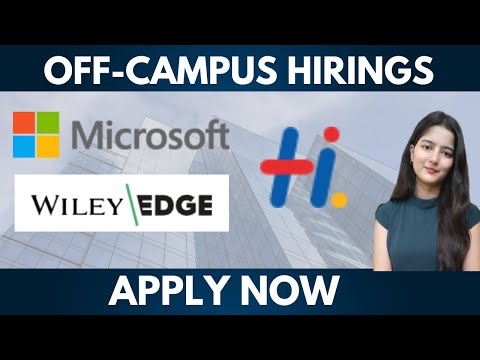 OFF-CAMPUS HIRING || Apply Now || BATCH - 2021/2022/2023 || MUST WATCH