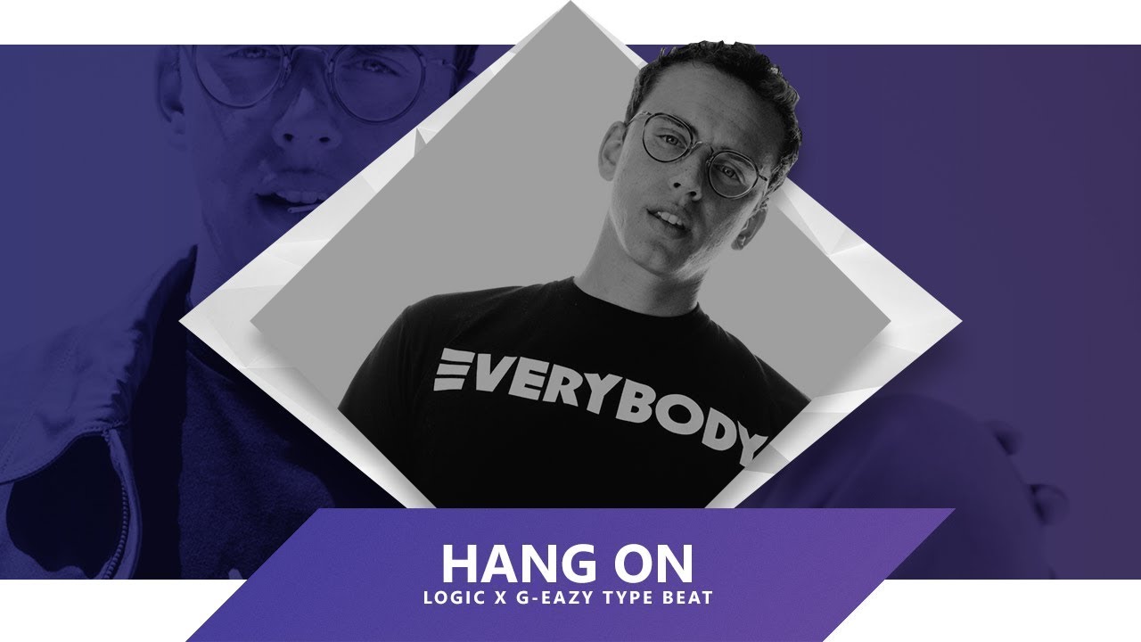 [FREE] "HANG ON" | Logic x G-Eazy Type Beat 2019