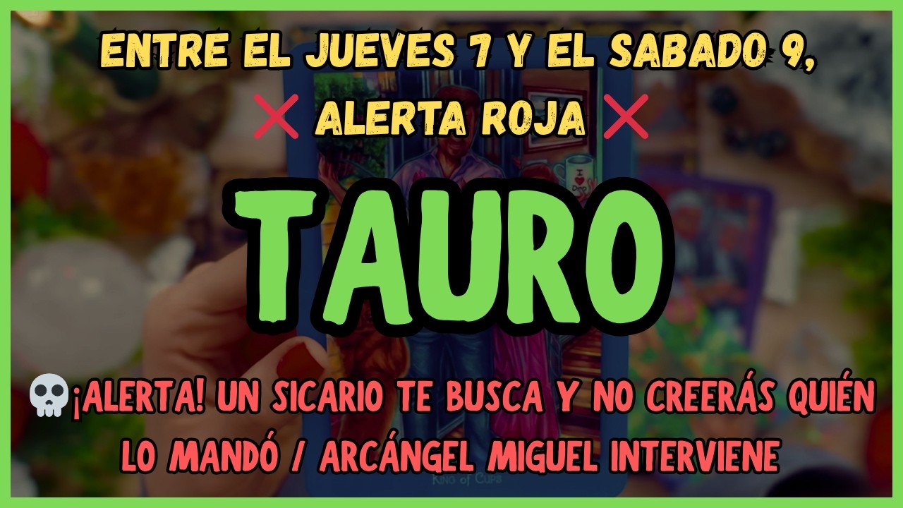TAURO ALGO TERIBLE VA PASAR ESTÁN LLORANDO😭🔥EN INFIERNO VAN A PERDER LA ...