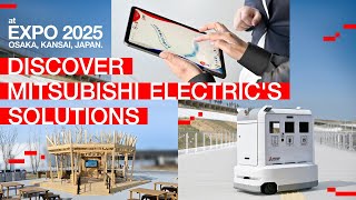 🎥 Smarter, Kinder, Cooler — Mitsubishi Electric at EXPO 2025 Osaka