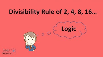 Logic || Divisibility Rule of 2,4,8,16,32 ...