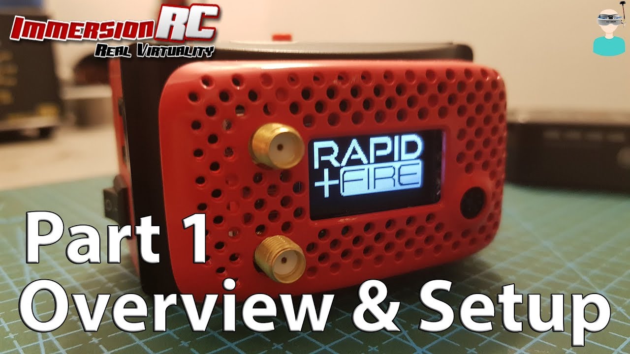 ImmersionRC rapidFIRE - Overview & Setup