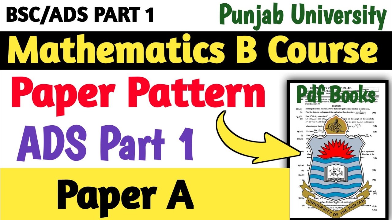 BSc/ADS Part 1 Math B Course | Paper Pattern | Punjab University