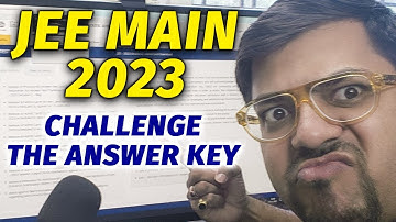 JEE Mains 2023 Answer Key | Challenge The Answer Key With Harsh Sir @VedantuMath