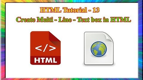 HTML Tutorial-how to create multi line textbox in html