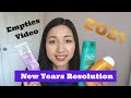 Empties Video ft. New Years Resolution 2021
