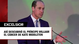 Así descubrió el Príncipe William el cáncer de Kate Middleton