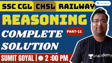 Complete Solution of  Reasoning for SSC CGL/CHSL | PART -11 | Sumit Goyal