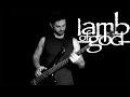 Lamb Of God Walk With Me In Hell Bass Cover
