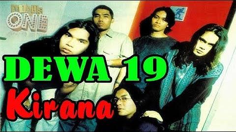 DEWA 19 - KIRANA ( Karaoke + Lirik )