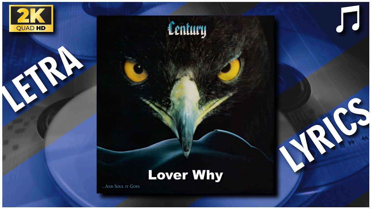 Lover Why - Century (1985, Carrere Records) | LETRA - YouTube