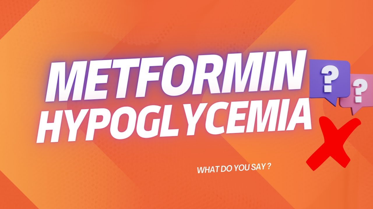 DOES METFORMIN CAUSE HYPOGLYCEMIA ?? YouTube