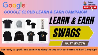 Google Cloud Learn &amp; Earn Campaign | Earn Swags and Vouchers | @pallaviwebmaster