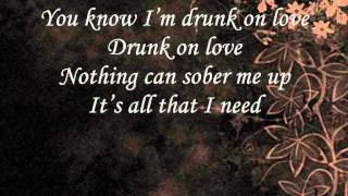 Rihanna - Drunk On Love (Lyrics