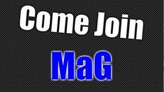 Come Join MaG