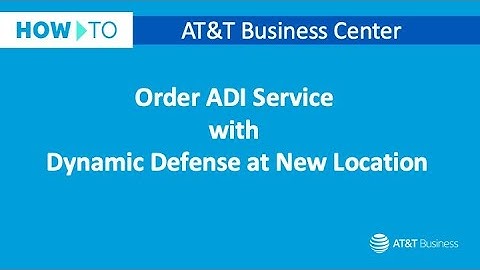 ADI with Dynamic Defense at New Location | AT&T Business Center