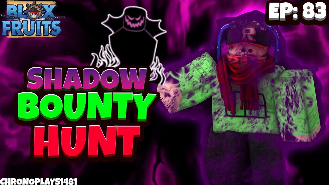 Shadow blox fruit bounty hunting Kid'z Play, Roblox