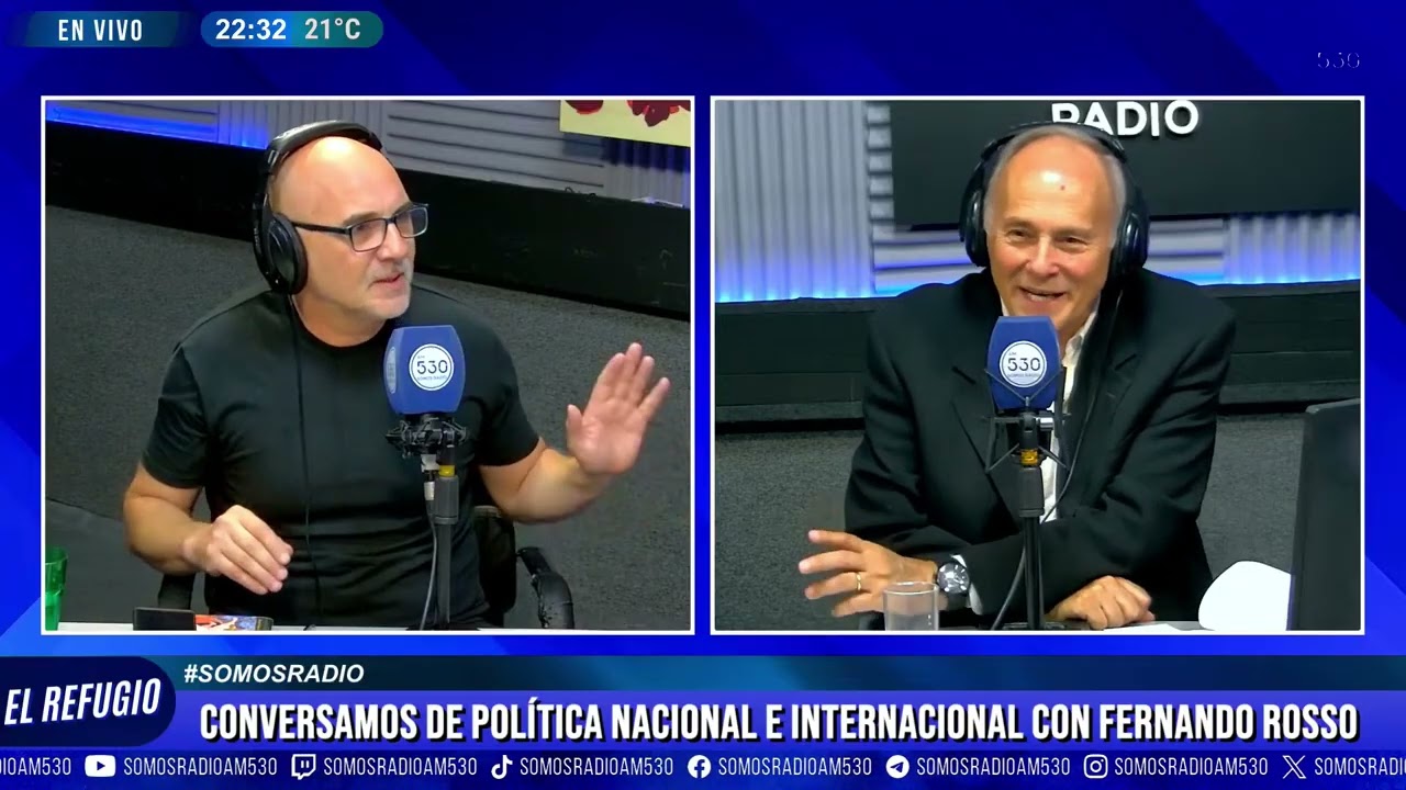 CONVERSAMOS DE POLÍTICA NACIONAL E INTERNACIONAL CON FERNANDO ROSSO - EL REFUGIO - AM530