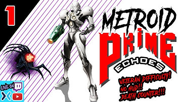 Metroid Prime 2 Echoes: SP Live Stream 10/1 | Stream Archive