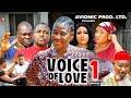 VOICE OF LOVE SEASON 1- (NEW TRENDING MOVIE) Mercy Johnson &amp; Onny Micheal Latest Nollywood Movie