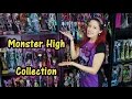 Monster High Doll Collection Update 2015