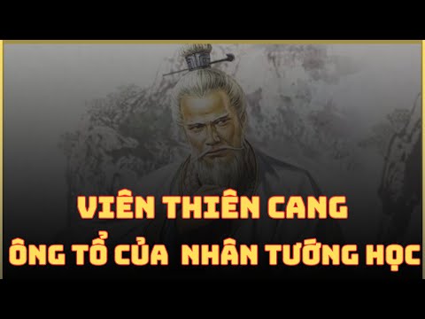 Video Viên Thiên Cang - Ông Tổ Của Nhân Tướng Học - youtube