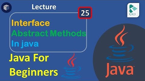 Lecture 25: Interfaces in java in Urdu | Hindi | java Programming | The Kacs