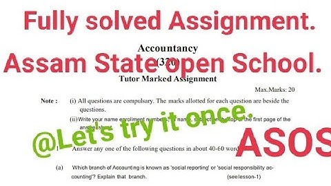 Accountancy Assignment 2022// Assam State open School//(ASOS)@letslearnNgrow